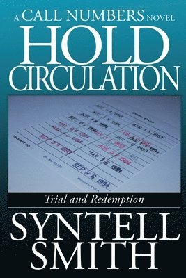 Syntell Smith - Hold Circulation - A Call Numbers Novel, Häftad