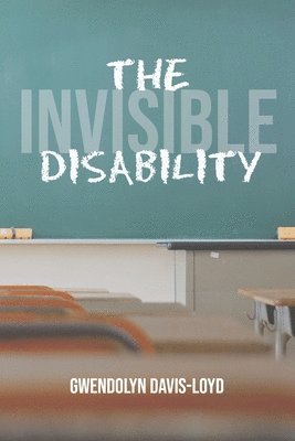 The Invisible Disability 1