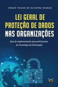 bokomslag Lei Geral de Proteção de Dados nas Organizações