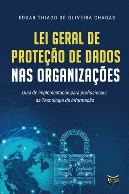 bokomslag Lei Geral de Proteção de Dados nas Organizações