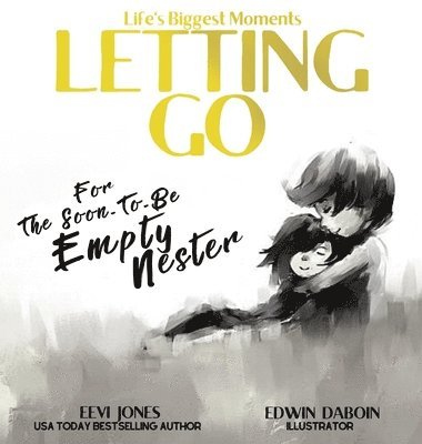 Eevi Jones - Letting Go, Inbunden
