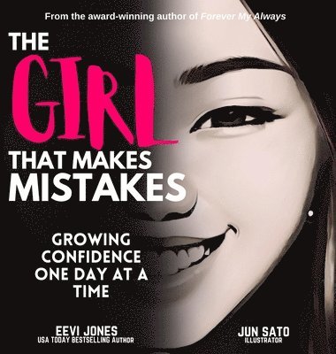 Eevi Jones - Girl That Makes Mistakes, Inbunden