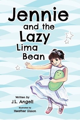 Jennie and the Lazy Lima Bean 1