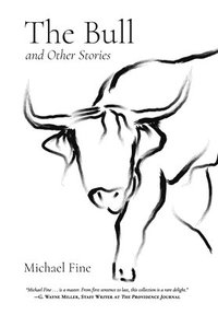 bokomslag The Bull and Other Stories