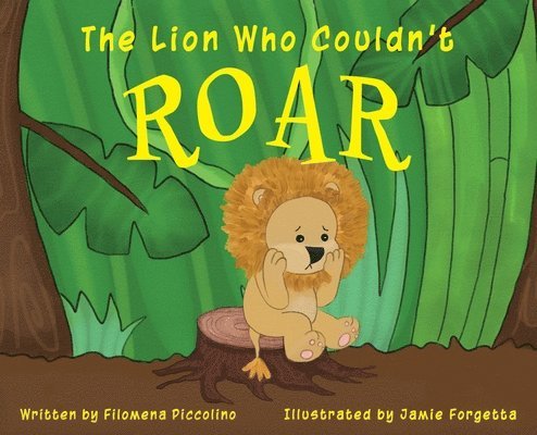 The Lion Who Couldn't Roar 1