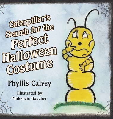 Caterpillar's Search for the Perfect Halloween Costume 1