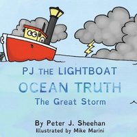 bokomslag PJ the Lightboat: Ocean Truth: The Great Storm