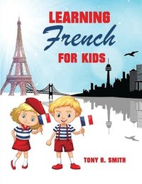 bokomslag Learning French for Kids