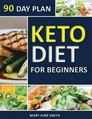 Keto Diet 90 Day Plan for Beginners 1