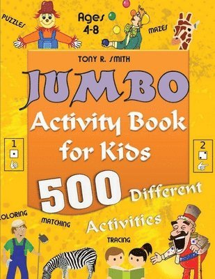 Tony R Smith, Tony R. Smith - Jumbo Activity Book for Kids Ages 4-8, Häftad