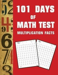 bokomslag 101 Day of Math test Multiplication Facts ( 100 Pages)