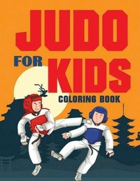 bokomslag JUDO for Kids Coloring Book (Over 70 pages)
