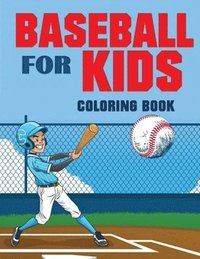 bokomslag Baseball for Kids Coloring Book (Over 70 Pages)