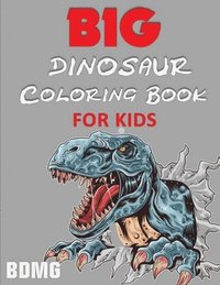 bokomslag Big Dinosaur Coloring Book for Kids (100 Pages)