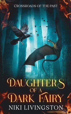 bokomslag Daughters of a Dark Fairy