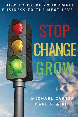 Stop, Change, Grow 1