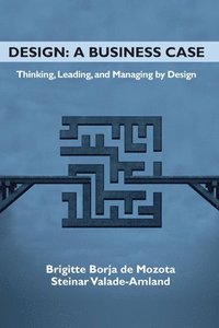 bokomslag Design: a Business Case