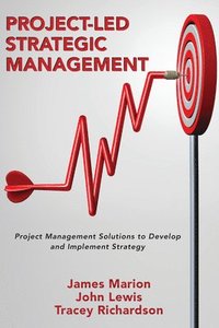 bokomslag Project-Led Strategic Management