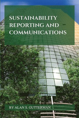 bokomslag Sustainability Reporting and Communications