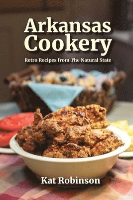 bokomslag Arkansas Cookery