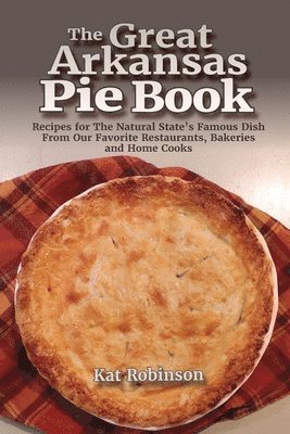 The Great Arkansas Pie Book 1