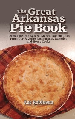 The Great Arkansas Pie Book 1