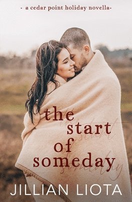 Jillian Liota - Start of Someday, Häftad