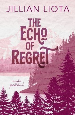 Jillian Liota - Echo of Regret, Häftad