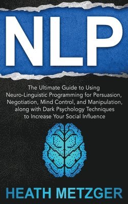 Heath Metzger - Nlp, Inbunden