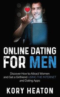 bokomslag Online Dating for Men
