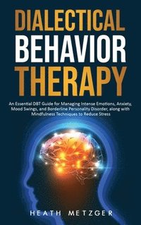 bokomslag Dialectical Behavior Therapy