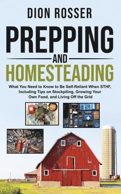 bokomslag Prepping and Homesteading