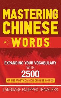 bokomslag Mastering Chinese Words