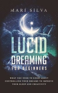 bokomslag Lucid Dreaming for Beginners