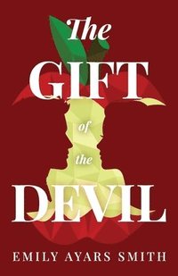 bokomslag The Gift of the Devil