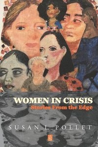 bokomslag Women In Crisis: Stories From the Edge