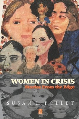 Women In Crisis: Stories From the Edge 1