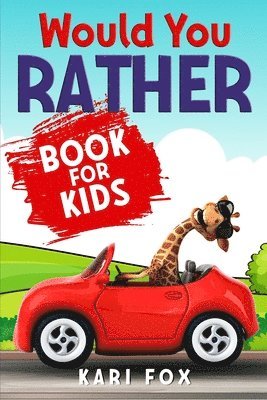 bokomslag Would You Rather Book For Kids