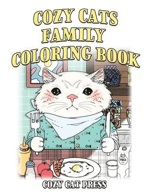 bokomslag Cozy Cats Family Coloring Book: Cozy Cat Press