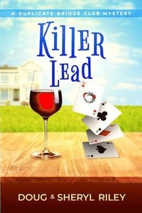 bokomslag Killer Lead: A Duplicate Bridge Club Mystery