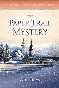 bokomslag The Paper Trail Mystery: A Piano Teacher Mystery