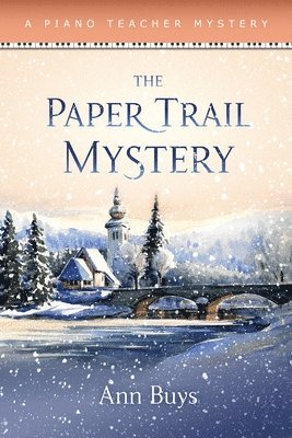 The Paper Trail Mystery: A Piano Teacher Mystery 1