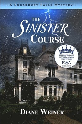 The Sinister Course: A Sugarbury Falls Mystery 1