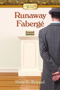 bokomslag Runaway Fabergé: An Art Detective Mystery