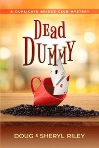 bokomslag Dead Dummy: A Duplicate Bridge Club Mystery