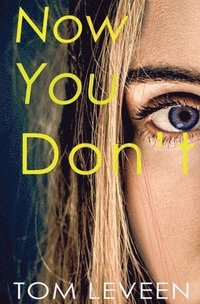 bokomslag Now You Don't: A Horror Suspense Novel