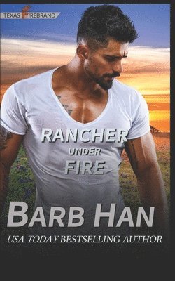 Rancher under Fire 1