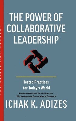 The Power of Collaborative Leadership 1