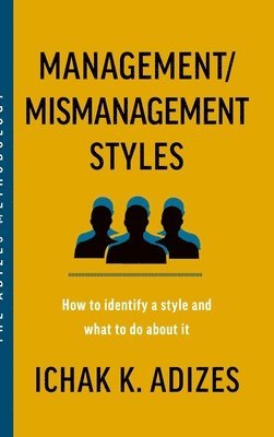 Management/Mismanagement Styles 1