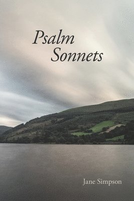 Jane Simpson, Diane Kistner - Psalm Sonnets, Häftad